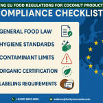 EU Food Regulations – Coconut Product Import Guide